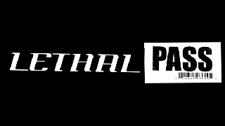 Lethal Pass